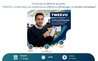 Webinar gratuito “TWEEVO: la Web App che trasforma le offerte su WhatsApp in vendite immediate”